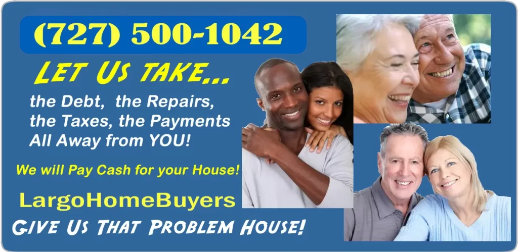 Sell my house for cash in Clearwater, Largo, Dunedin, St. Pete, Oldsmar